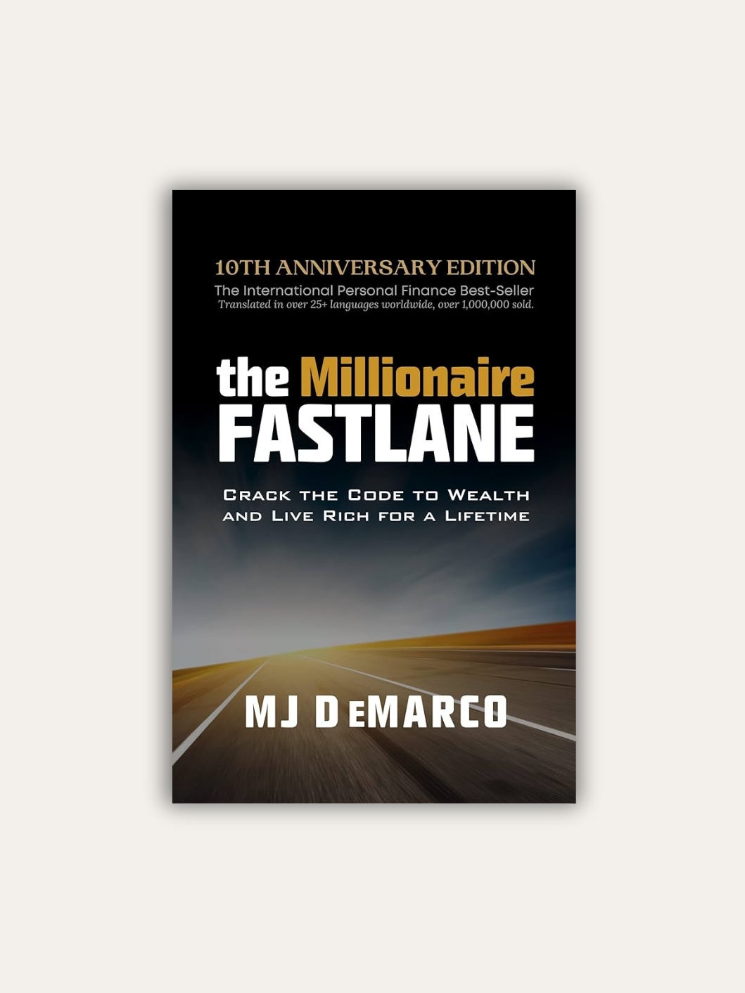 The Millionaire Fastlane