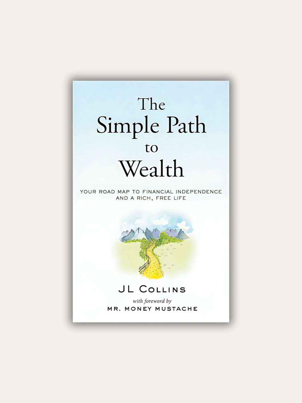 The Simple Path to Wealth