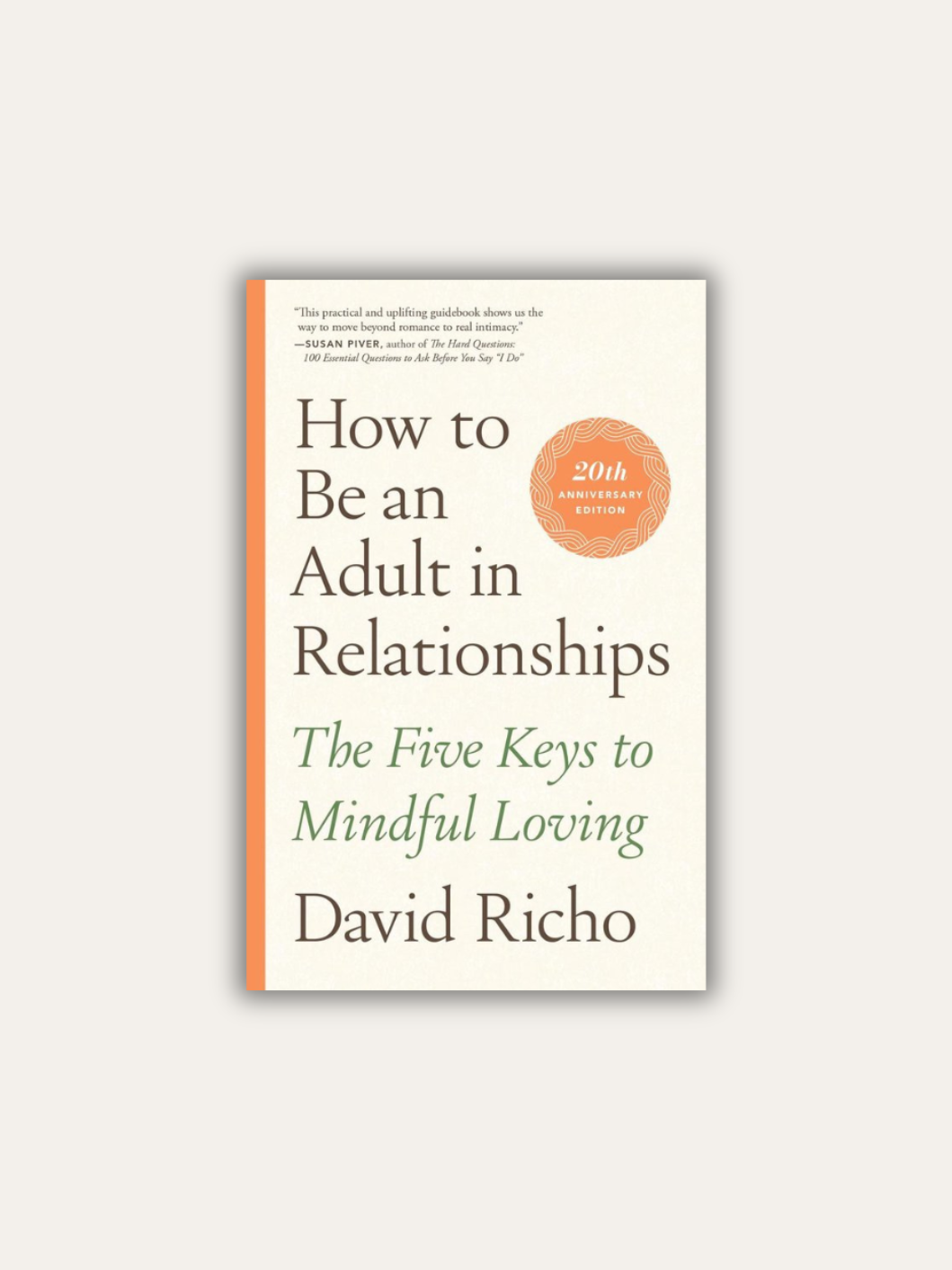How to Be an Adult in Relationships