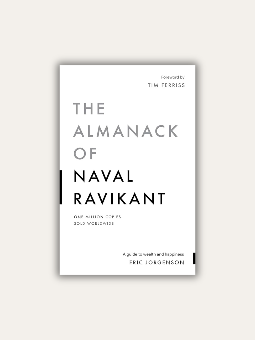 The Almanack of Naval Ravikant
