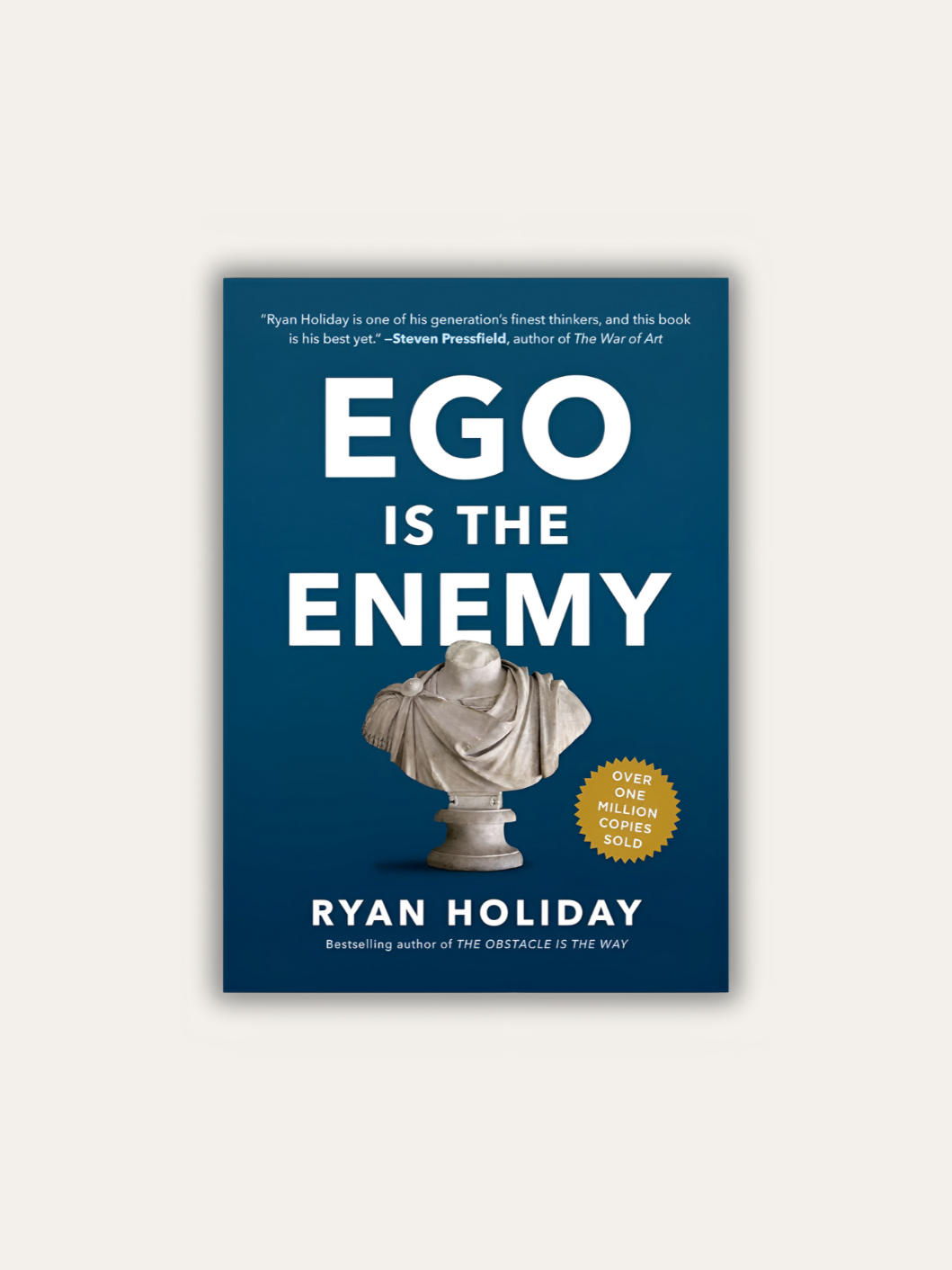 Ego Is the Enemy